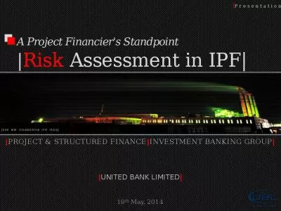 A Project Financier's Standpoint |Risk Assessment in IPF|