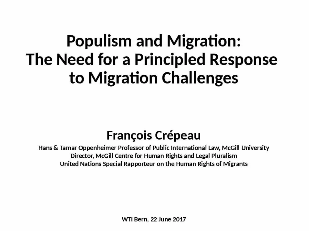 PPT-Populism and Migration: The Need for a Principled Response to Migration Challenges