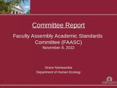 Committee Report Faculty Assembly Academic Standards  Committee (FAASC) November 8, 2022