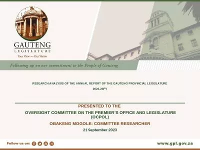 RESEARCH ANALYSIS OF THE ANNUAL REPORT OF THE GAUTENG PROVINCIAL LEGISLATURE 2022-23FY