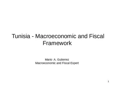 Tunisia - Macroeconomic and Fiscal Framework