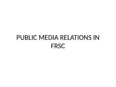 PUBLIC MEDIA RELATIONS IN FRSC