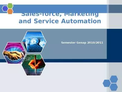 Sales-force, Marketing and Service Automation