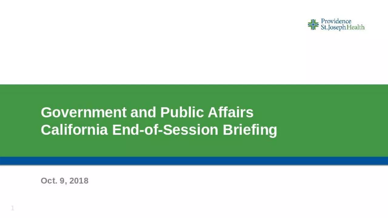 PPT-Government and Public Affairs California End-of-Session Briefing