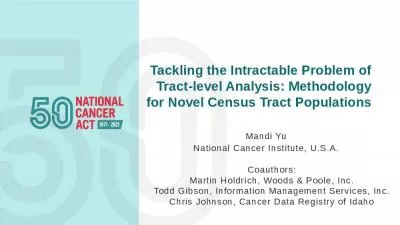 Tackling the Intractable Problem of Tract-level Analysis: Methodology for Novel Census Tract Populations