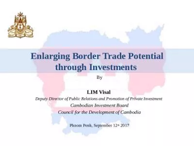 Enlarging Border Trade Potential through Investments