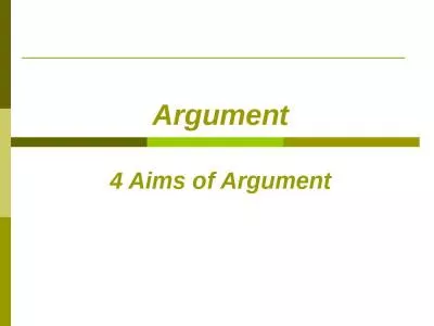 Argument 4 Aims of Argument