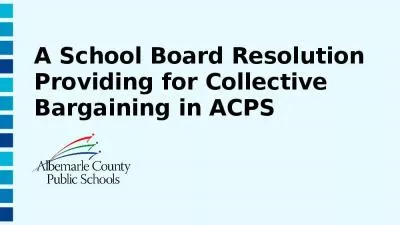 A School Board Resolution Providing for Collective Bargaining in ACPS