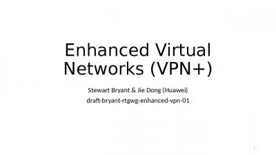 Enhanced Virtual Networks (VPN+)