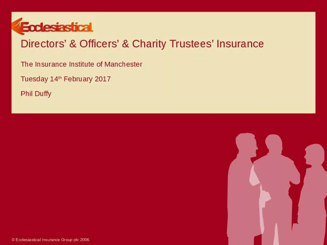 PPT-Directors & Officers & Charity Trustees Insurance The Insurance Institute of Manchester