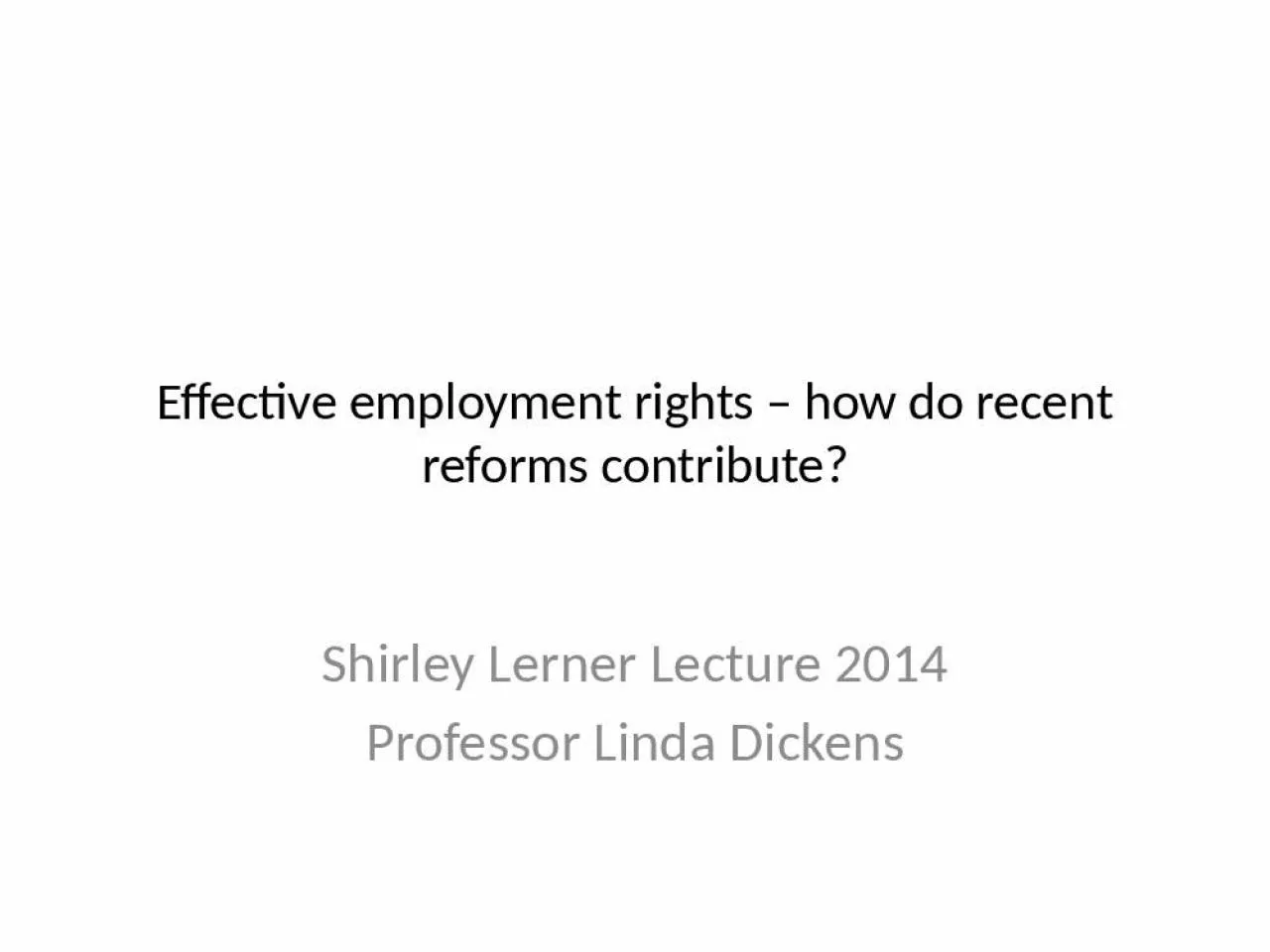 PPT-Effective employment rights how do recent reforms contribute?