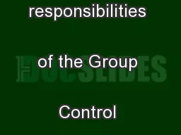 The evolution and responsibilities of the Group Control Officer
...