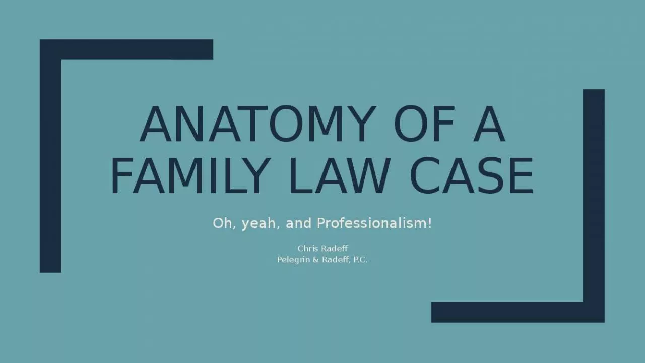 PPT-Anatomy of a family law case