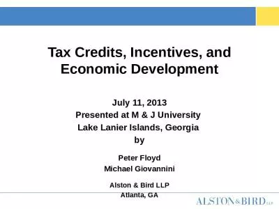 Tax Credits, Incentives, and Economic Development