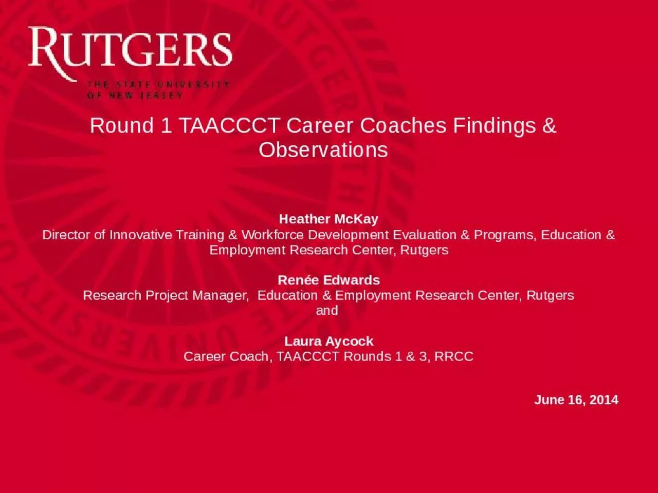 PPT-Round 1 TAACCCT Career Coaches Findings & Observations