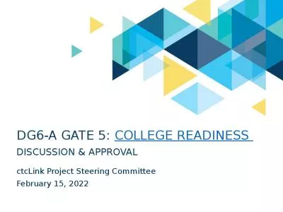 DG6-A gate 5: college readiness