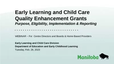 Early Learning and Child Care  Quality Enhancement Grants Purpose, Eligibility, Implementation