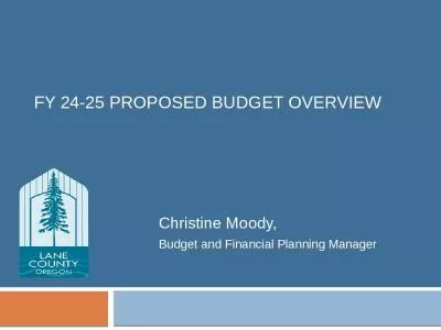 FY 24-25 PROPOSED Budget OVERVIEW