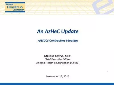 An AzHeC Update AHCCCS Contractors Meeting