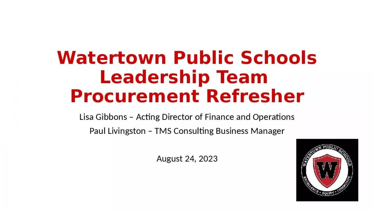 PPT-Watertown Public Schools Leadership Team Procurement Refresher