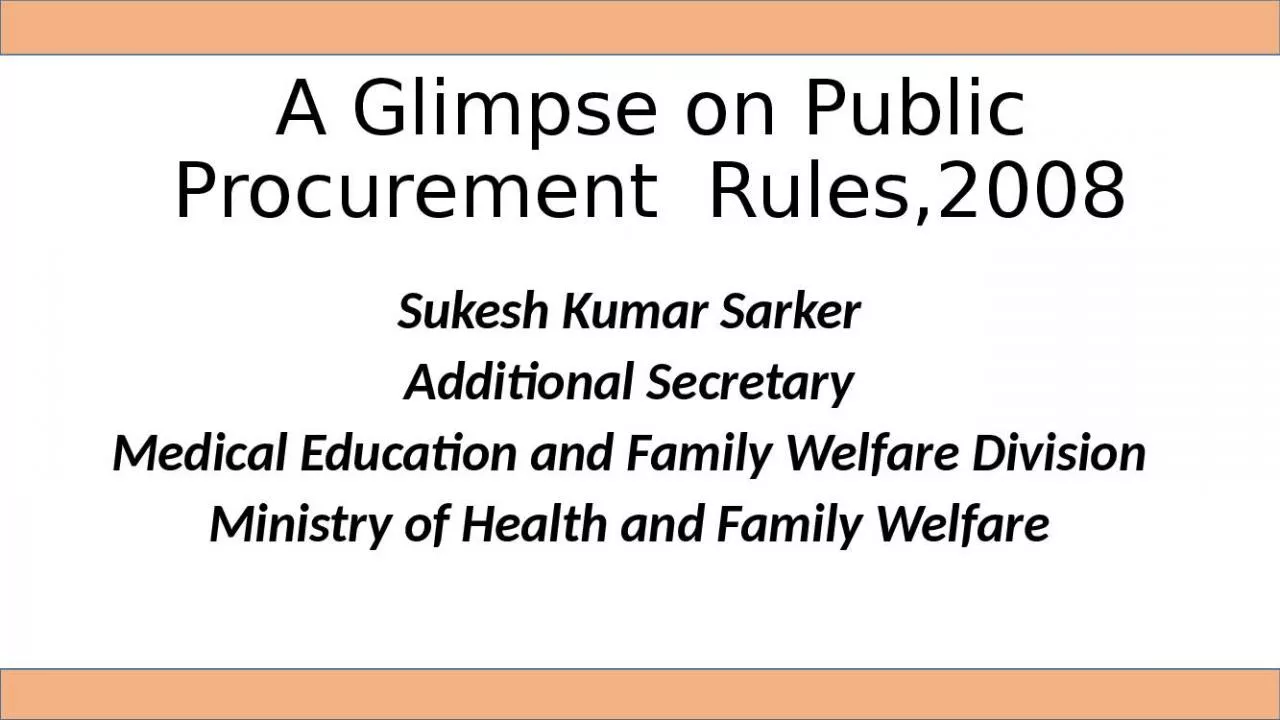 PPT-A Glimpse on Public Procurement Rules,2008