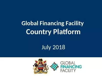 Global Financing Facility  Country Platform July 2018