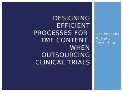 Designing efficient processes for  TMF Content  when outsourcing clinical trials