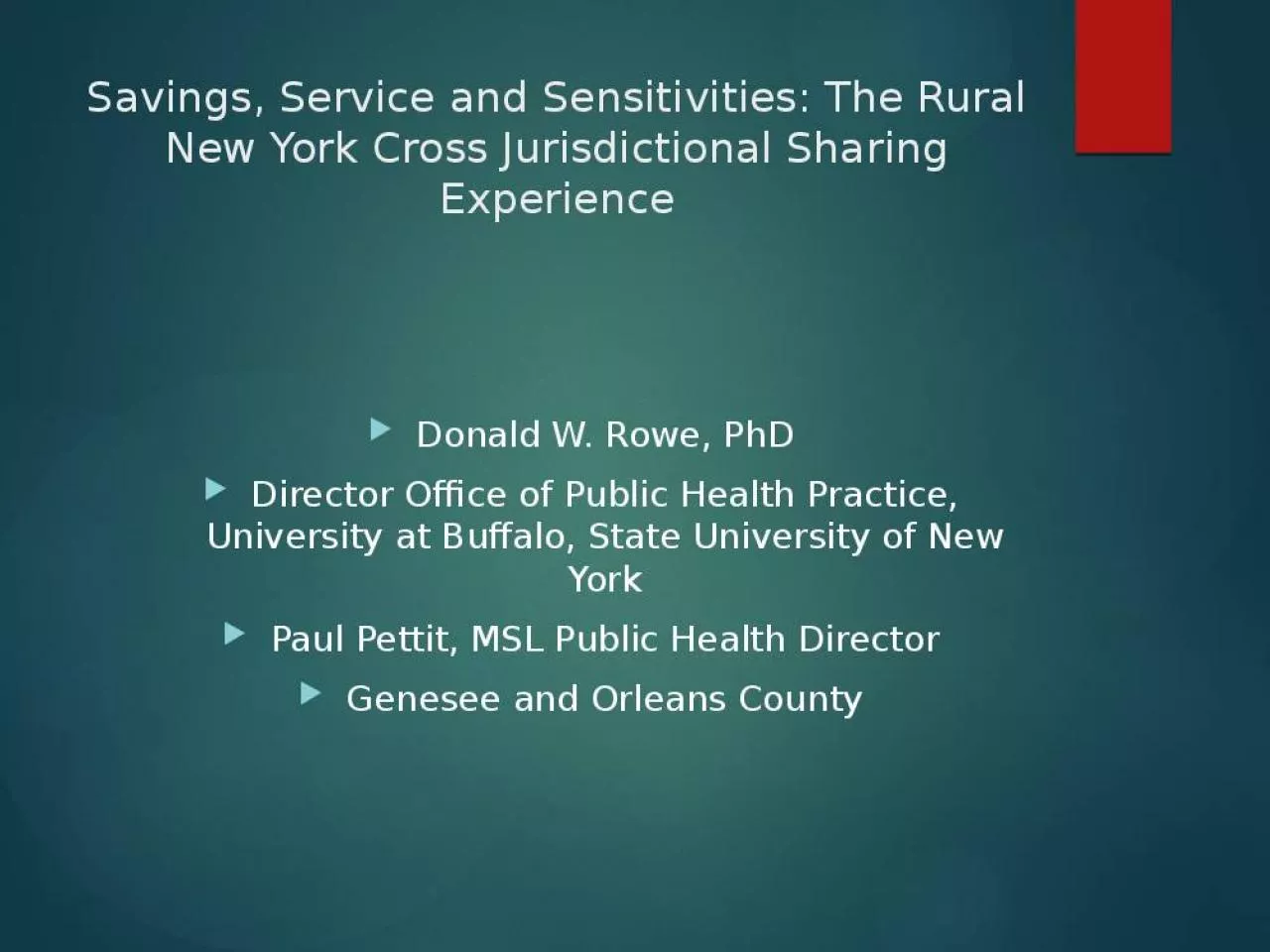 PPT-Savings, Service and Sensitivities: The Rural New York Cross Jurisdictional Sharing Experience