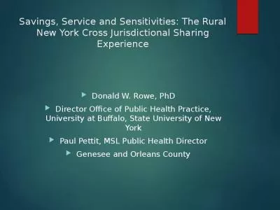 Savings, Service and Sensitivities: The Rural New York Cross Jurisdictional Sharing Experience