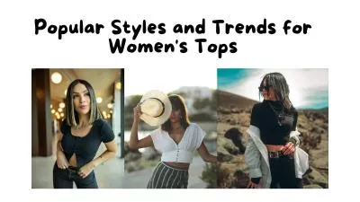 Key Styles in Women's Tops