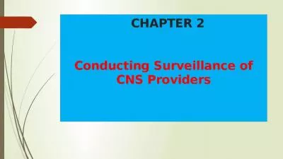 CHAPTER 2 Conducting Surveillance of CNS Providers