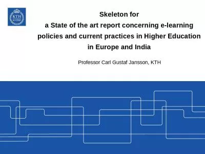 Skeleton for a State of the art report concerning e-learning policies and current practices