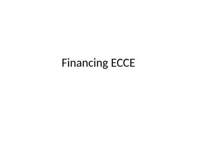 Financing ECCE