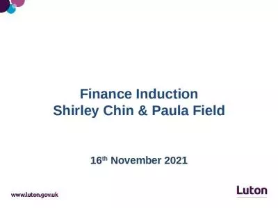 Finance Induction Shirley Chin & Paula Field