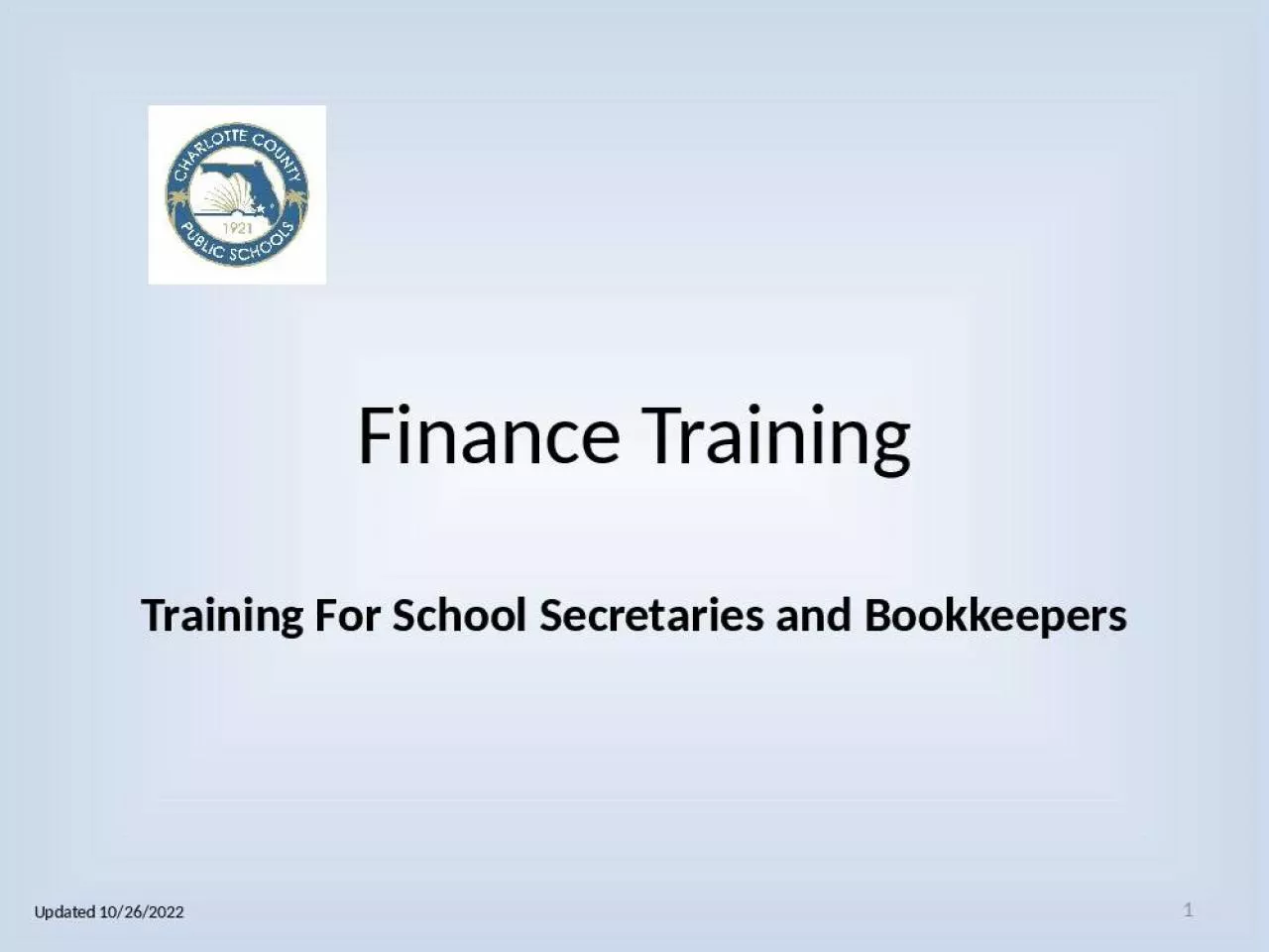 PPT-Finance Training Training For School Secretaries and Bookkeepers