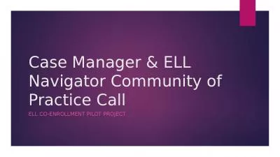 Case Manager & ELL Navigator Community of Practice Call