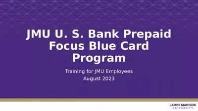 JMU U. S. Bank Prepaid Focus Blue Card Program