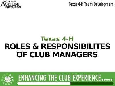 Texas 4-H ROLES & RESPONSIBILITES OF CLUB MANAGERS