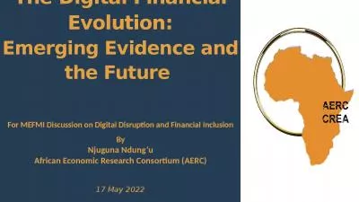 The Digital Financial Evolution: Emerging Evidence and the Future