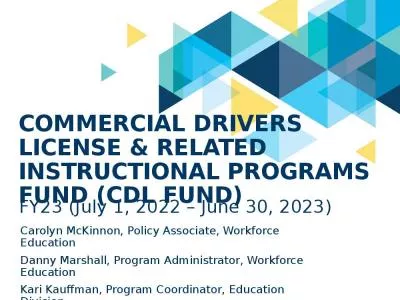 commercial drivers license & related instructional programs Fund (CDL FUND)