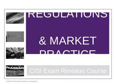 Regulations  & Market Practice