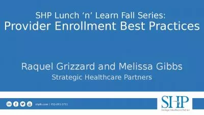 SHP Lunch  n  Learn Fall Series:  Provider Enrollment Best Practices