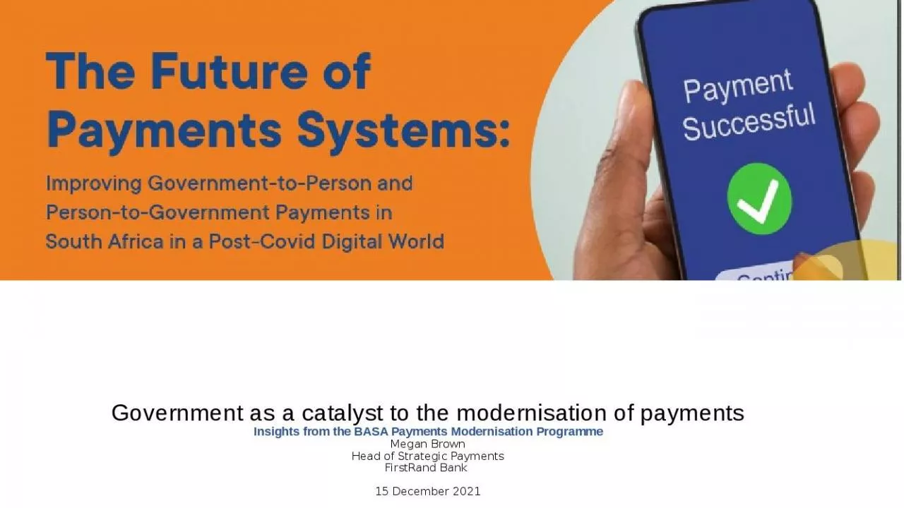 PPT-Government as a catalyst to the modernisation of payments Insights from the BASA Payments