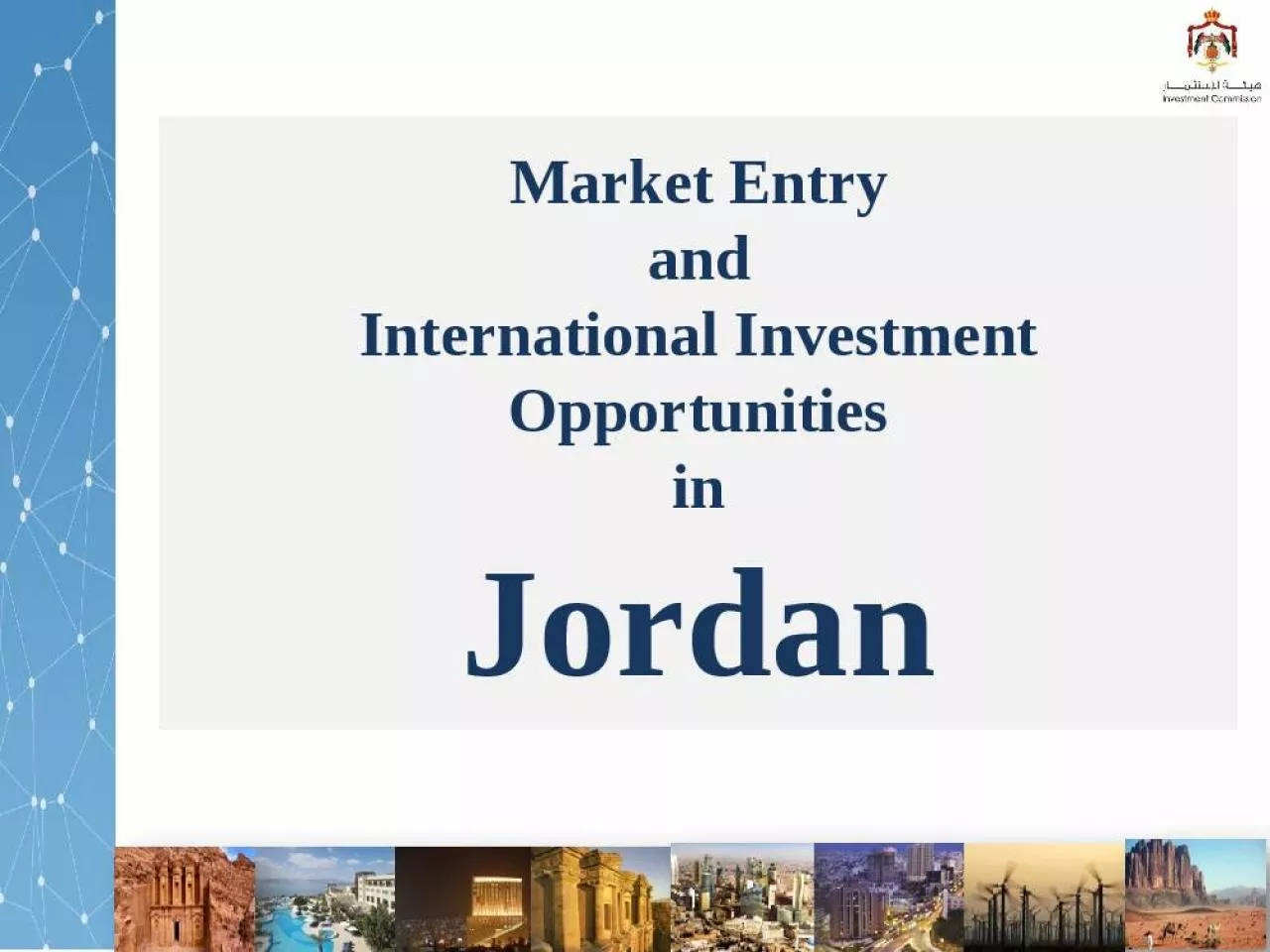 PPT-Market Entry and International Investment Opportunities in Jordan