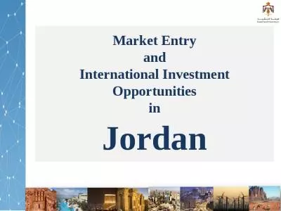 Market Entry and International Investment Opportunities in Jordan