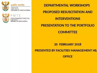 DEPARTMENTAL WORKSHOPS   PROPOSED RESUSCITATION AND INTERVENTIONS PRESENTATION TO THE