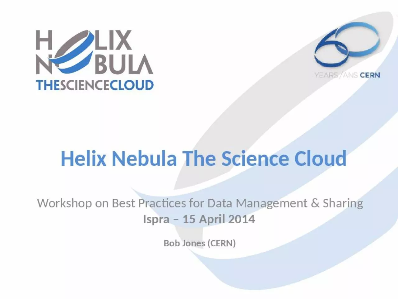 PPT-Helix Nebula The Science Cloud