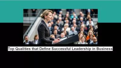 Top Qualities that Define Successful Leadership in Business