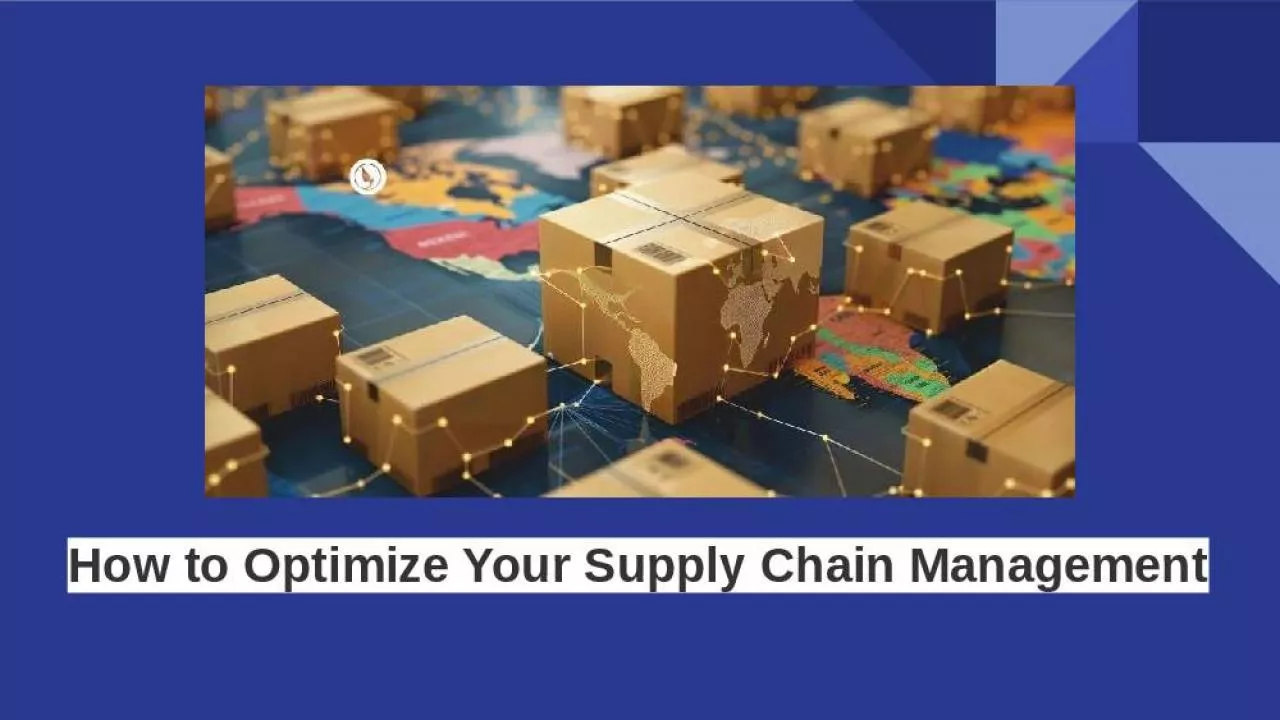 PPT-How to Optimize Your Supply Chain Management