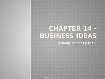 Business Ideas - Usually comes up in Q7